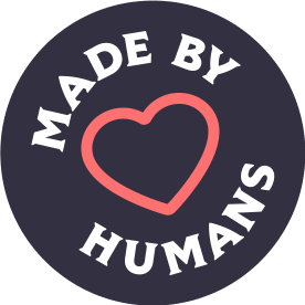 A badge that reads "Made by Humans" with a heart in the center.