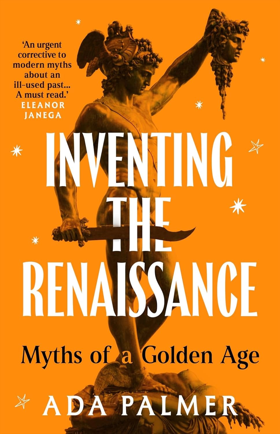 Inventing the Renaissance - Ada Palmer