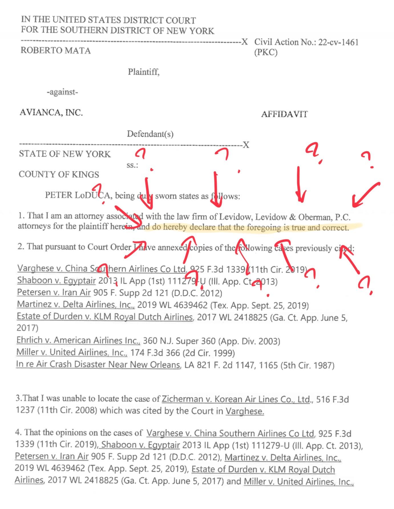 Peter LoDuca, being duly sworn states as follows:

1. That I am an attorney associated with the law firm of Levidow, Levidow & Oberman P.C., attorneys for the plaintiff herein, and do hereby declare that the foregoing is true and correct.