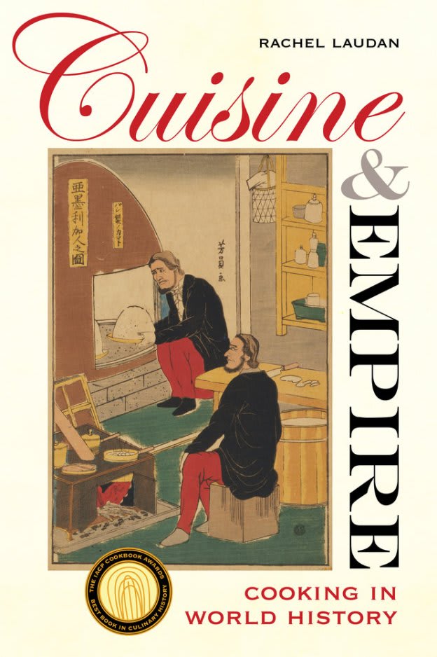 Cuisine and Empire by Rachel Laudan